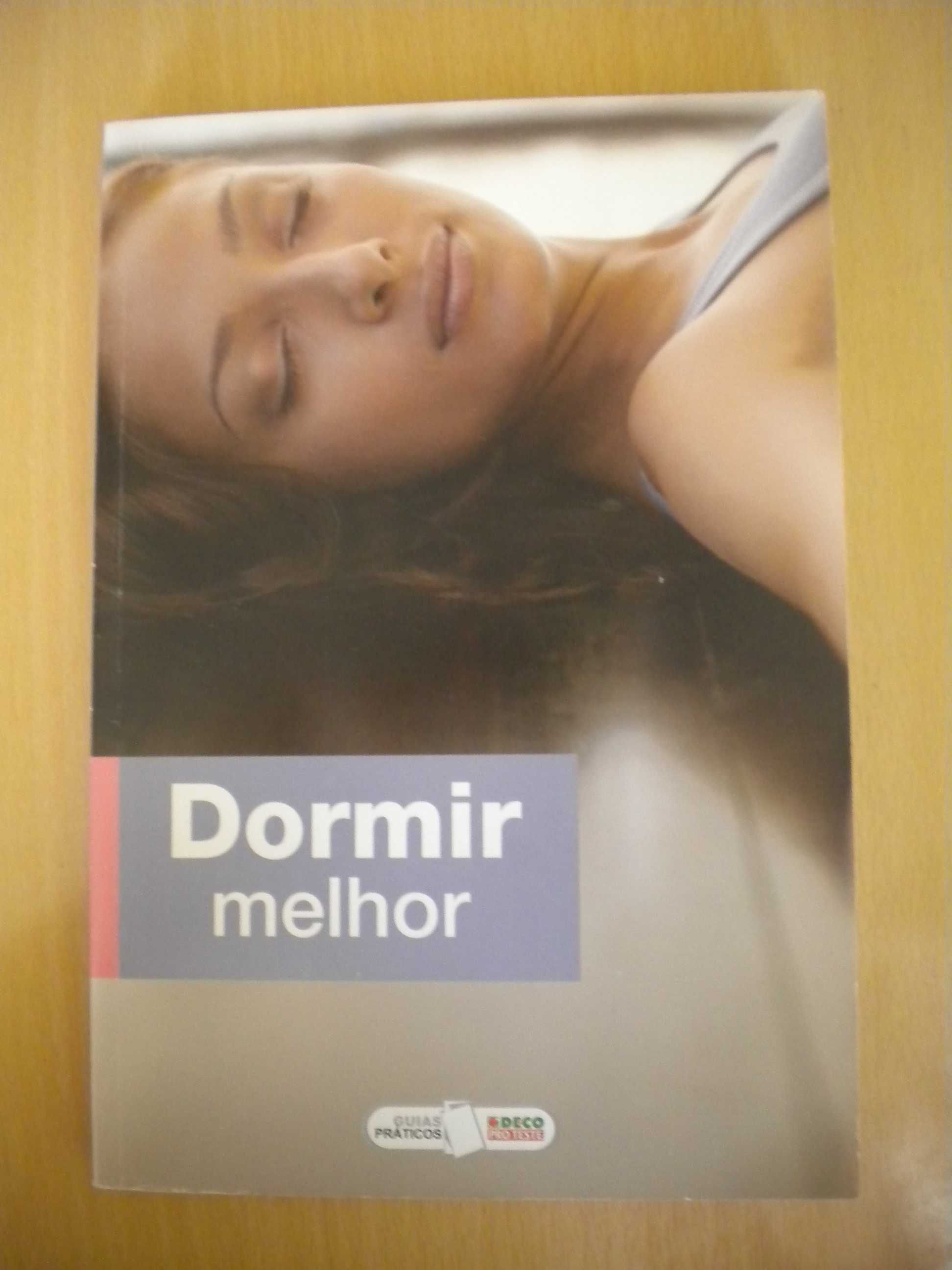 Dormir melhor
por Osvaldo Santos