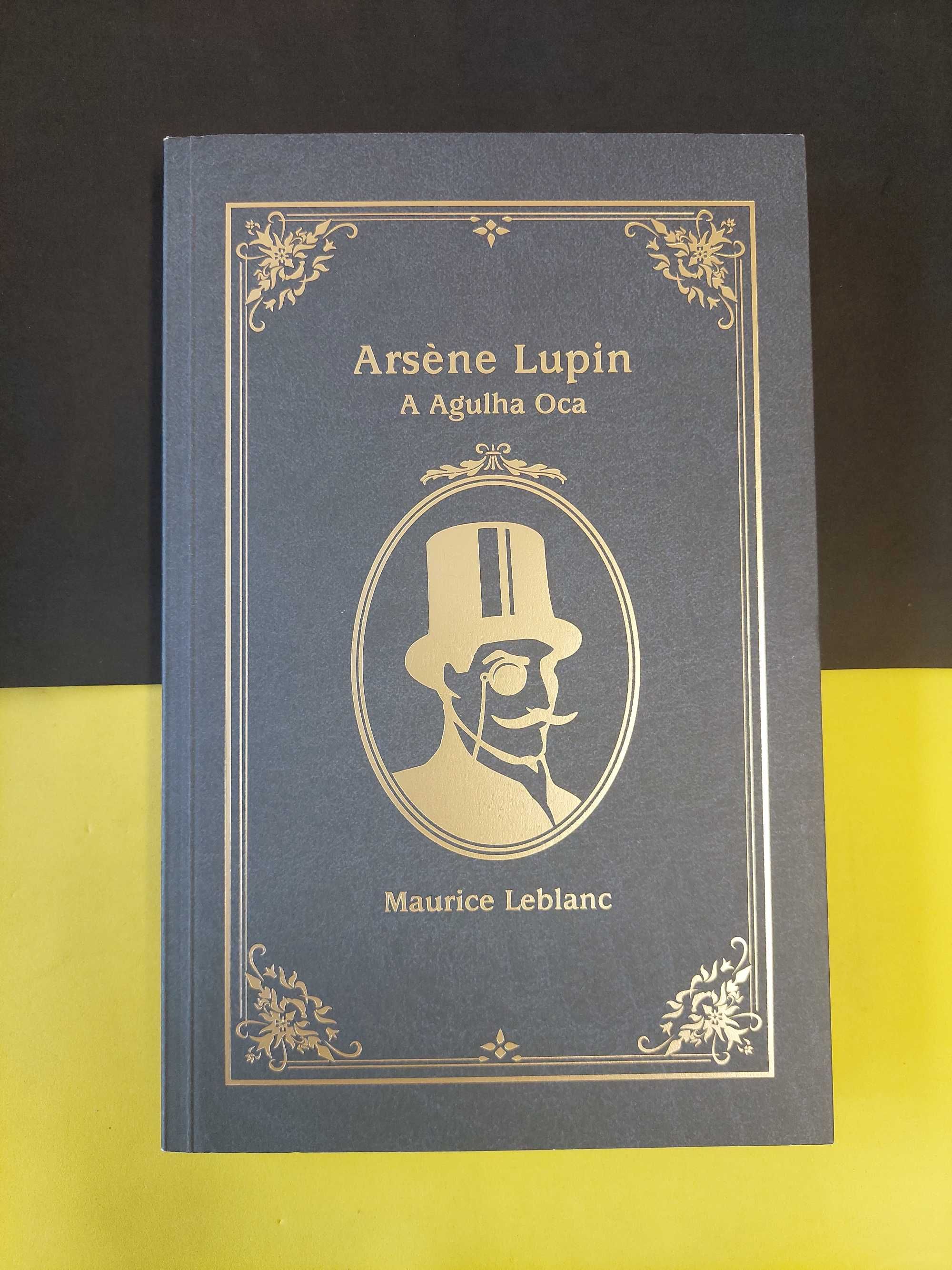 Maurice Leblanc - Arsène Lupin, A Agulha Oca