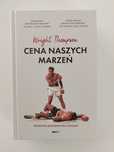 Książka - Cena naszych marzeń, autor - Wright Thompson,odbiór Śląsk