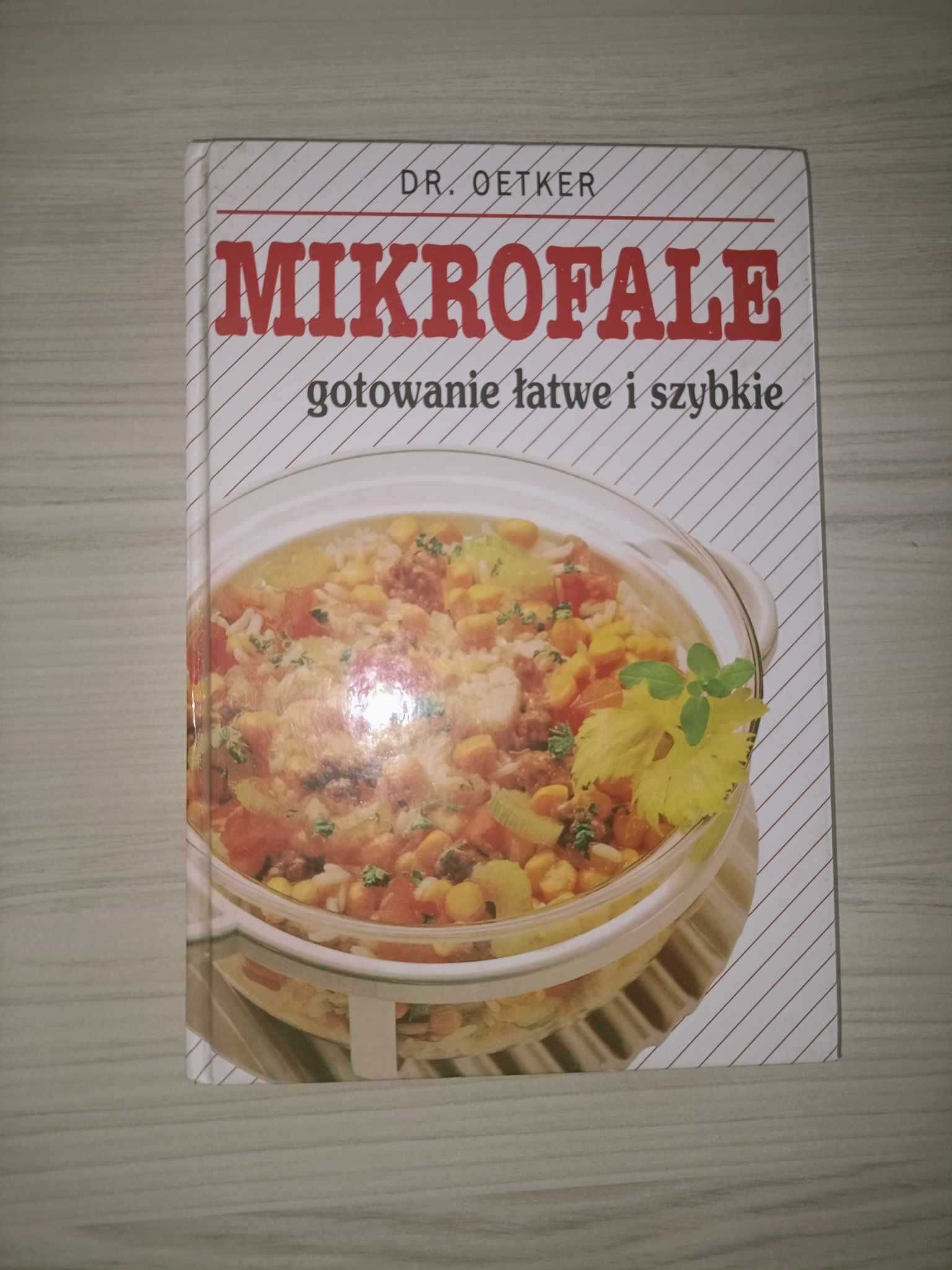 Mikrofale gotowanie łatwe i szybkie