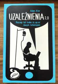 "Uzależnienia 2.0" Adam Alter