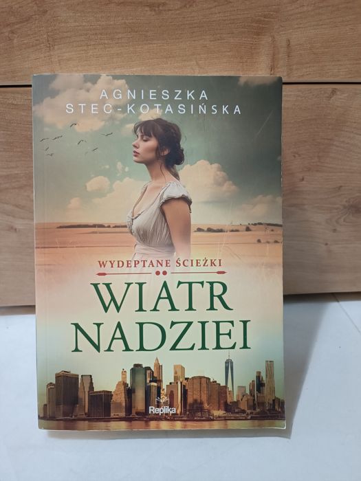 Agnieszka Stec-Kotasińska Wiatr Nadziei