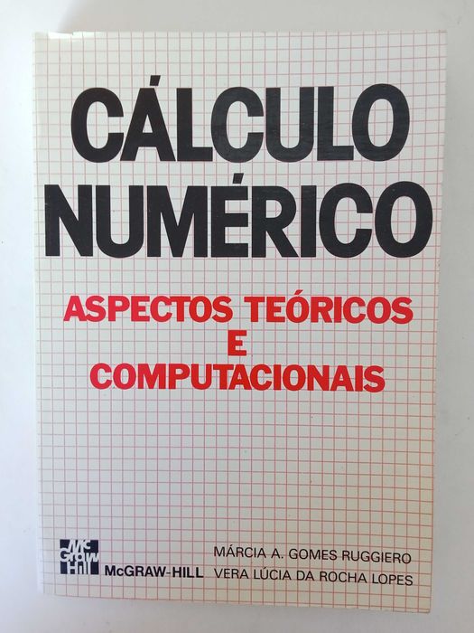 Cálculo Numérico, Aspectos teóricos e computacionais