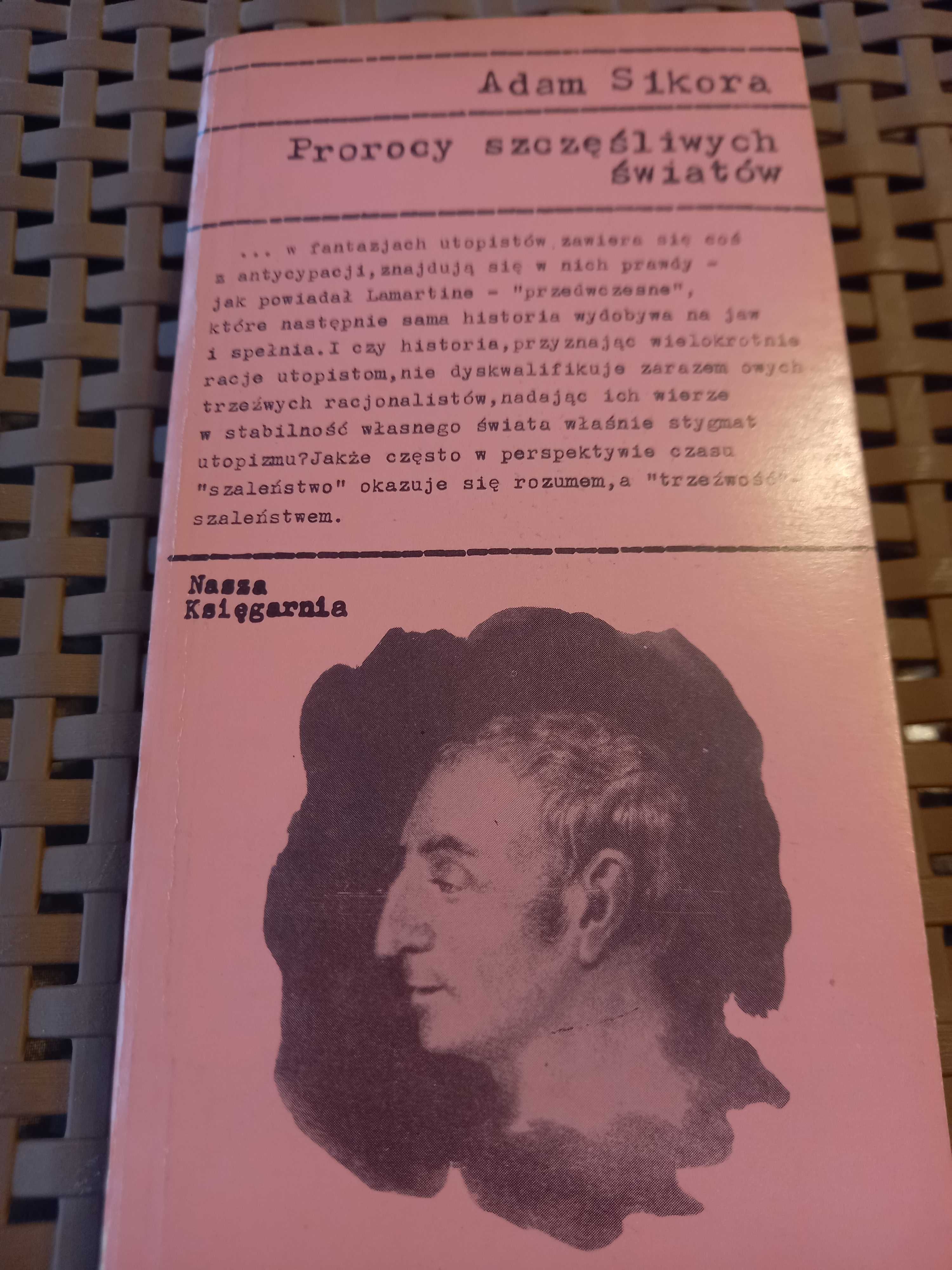 Prorocy szczęśliwych światów - Adam Sikora