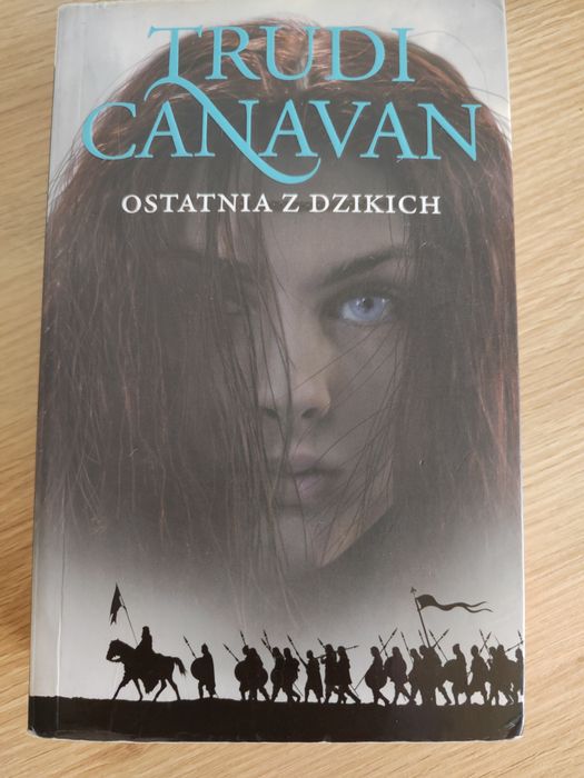 Trudi Canavan, "Ostatnia z dzikich" Era Pięciorga t.2