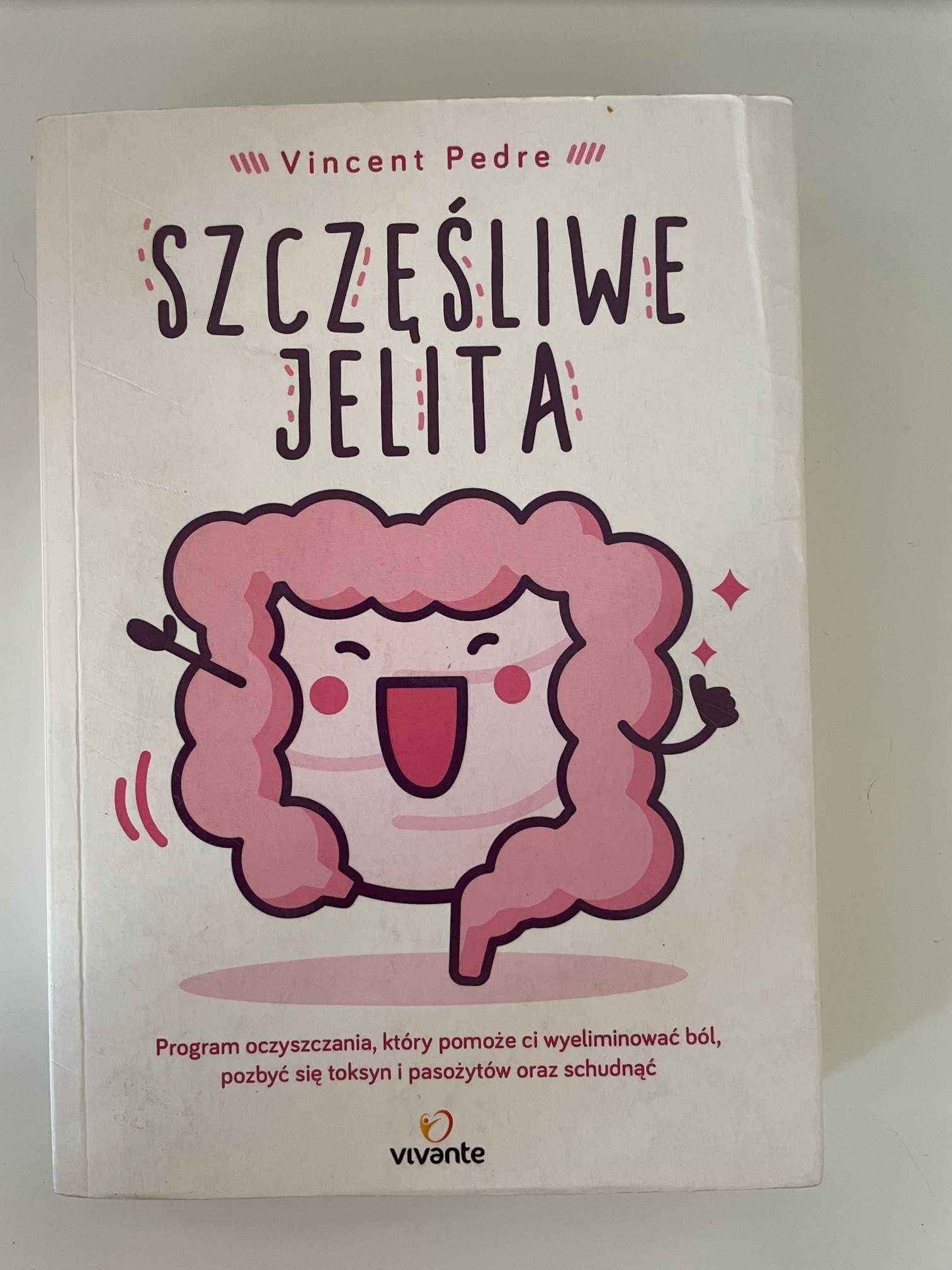 "Szczęśliwe jelita" Vincent Pedre