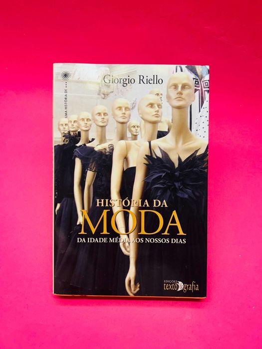 História da Moda 
Giorgio Riello