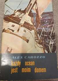 Każdy ocean jest moim domem Alex Carozzo