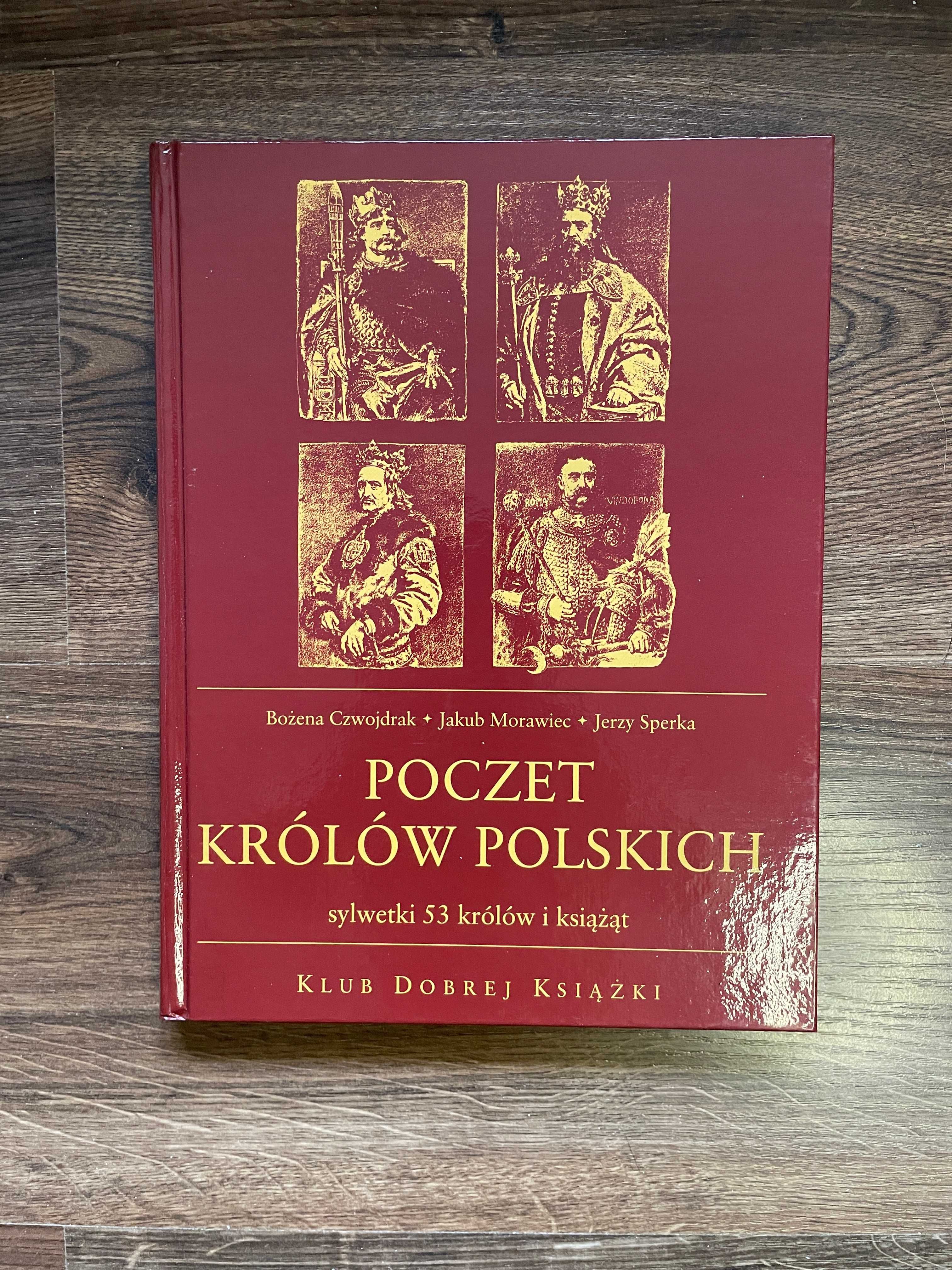 Poczet królów polskich Bożena Czwojdrak