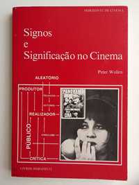 Signos e Significação no Cinema, de Peter Wollen