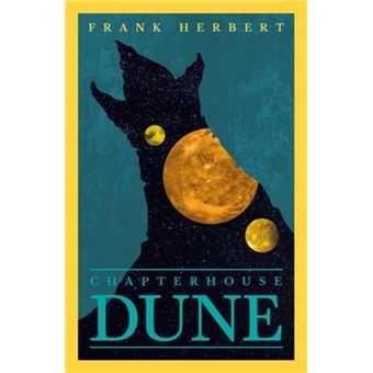 Frank Herbert - Chapter House Dune
