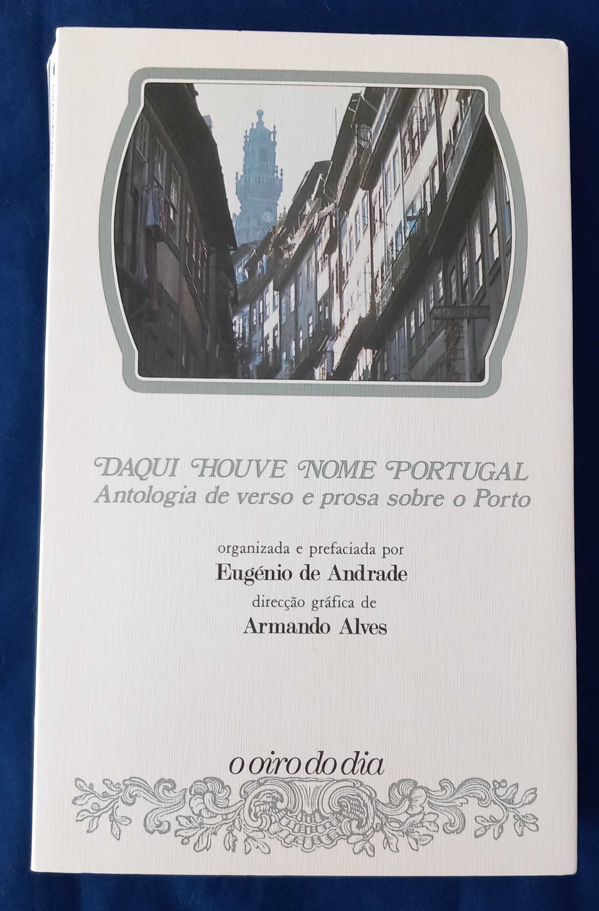 Livro Daqui Houve Nome Portugal Org. Eugénio de Andrade [Portes Inc]