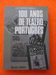 100 Anos De Teatro Português (1880 / 1980) - Luiz Francisco Rebello