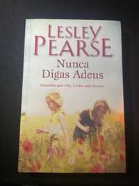 Nunca digas adeus - Lesley Pearse
