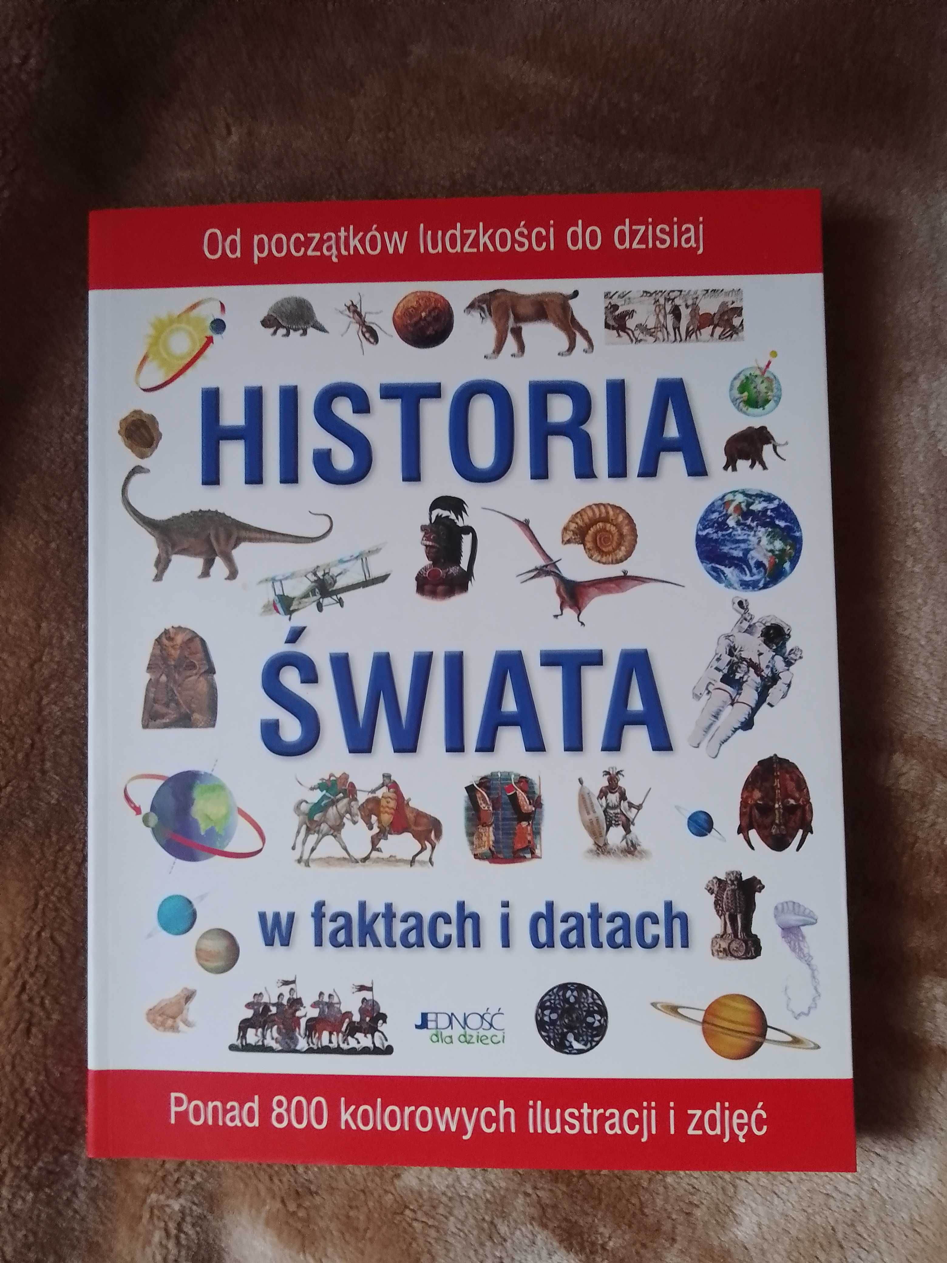 książka dla młodzieży "Historia świata w faktach i datach"