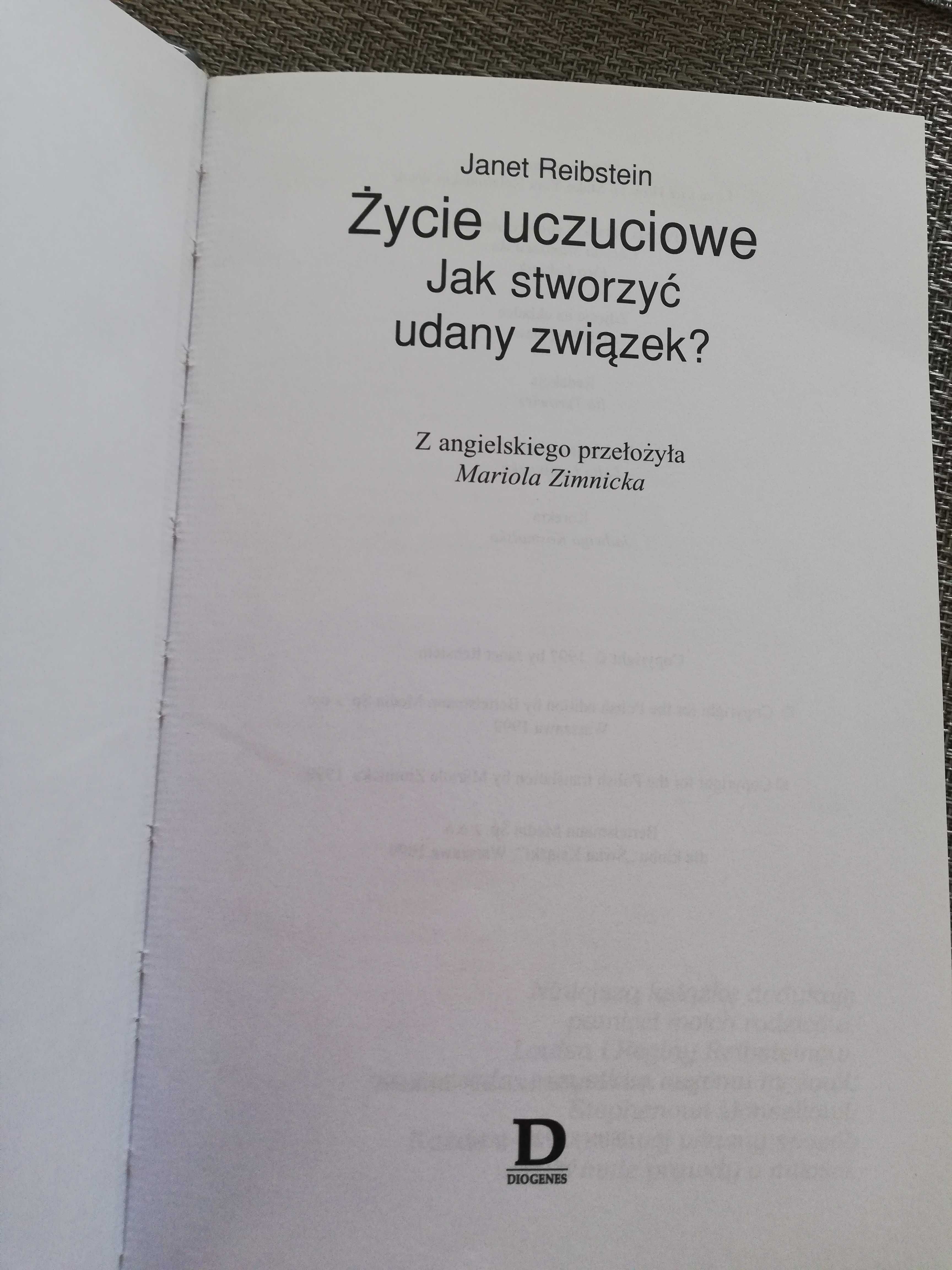 Życie uczuciowe. Jak stworzyć udany związek? Janet Reibstein