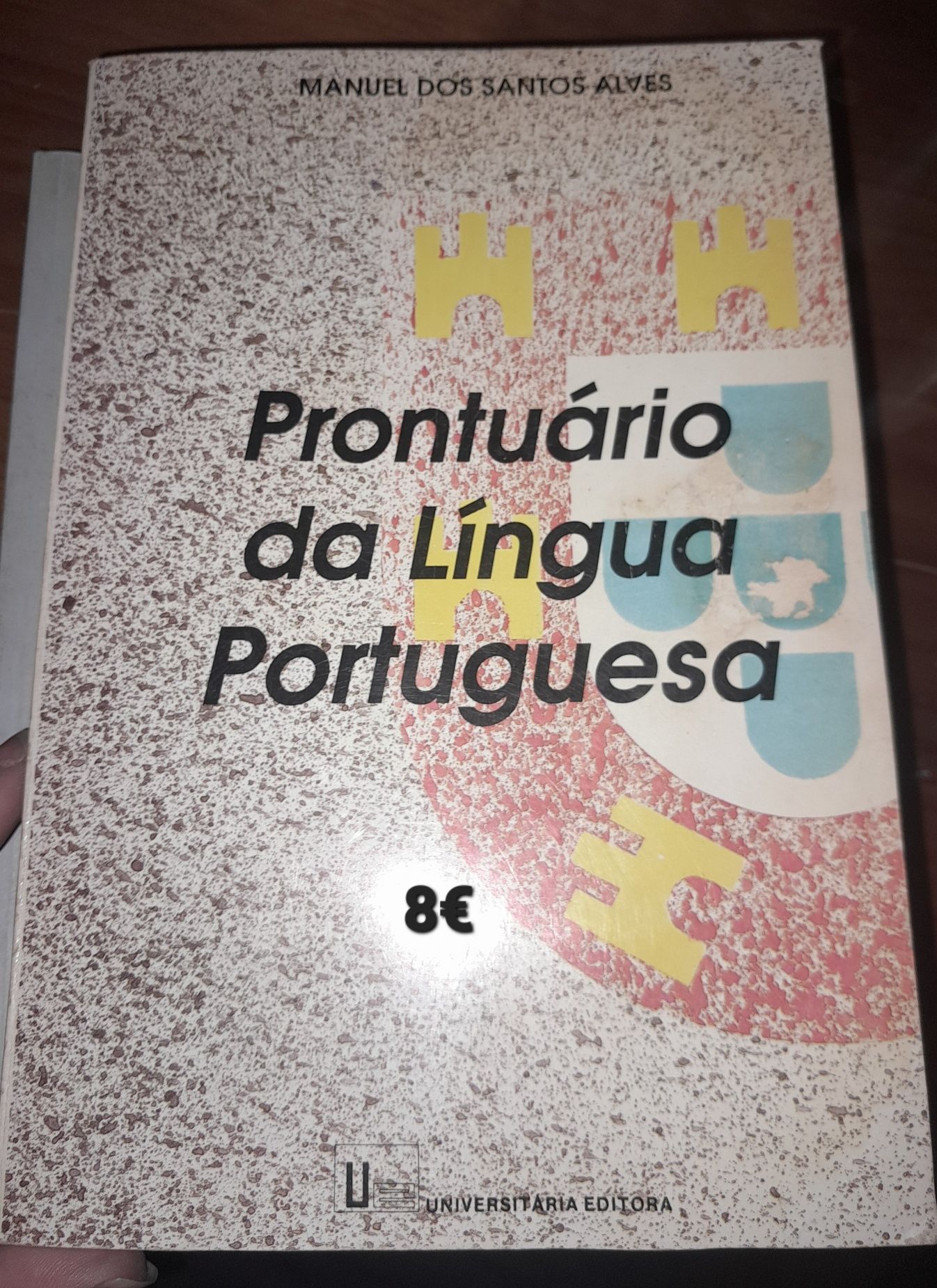 Prontuário da Língua Portuguesa. 7€ com portes incluídos.