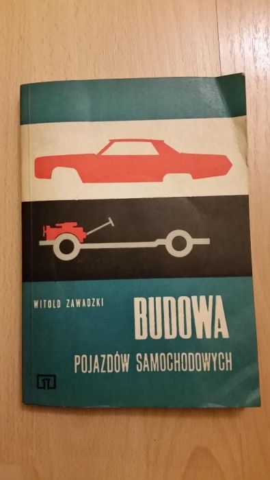 Książka Budowa Pojazdów samochodowych Witolda Zawadzkiego