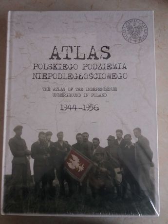 Atlas polskiego podziemia niepodległościowego 1944...