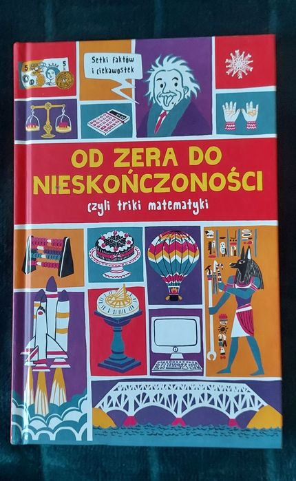 Od 0 do nieskończoności czuli triki matematyki Książka