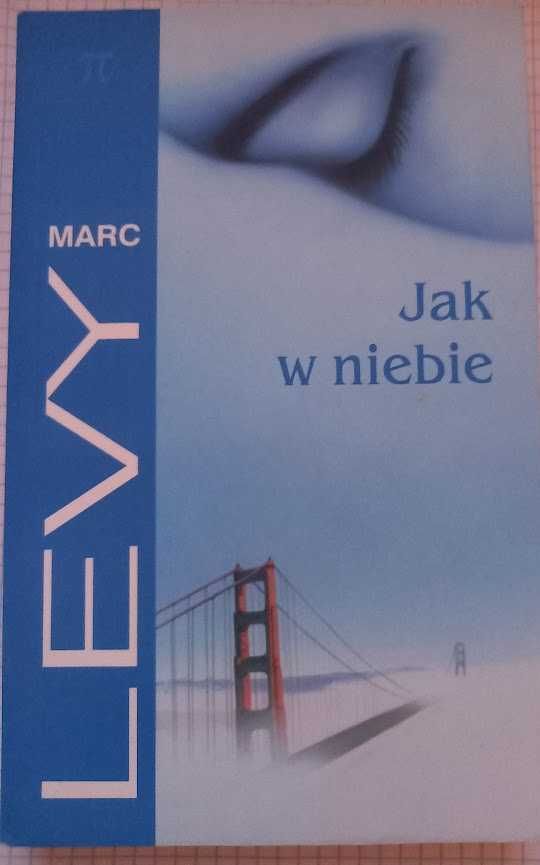 "Jak w niebie" Marc Levy