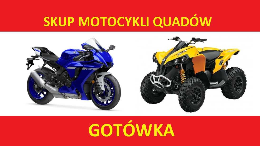 Skup Motocykli Quadów Suzuki Yamaha Honda BMW KTM Gotówka !