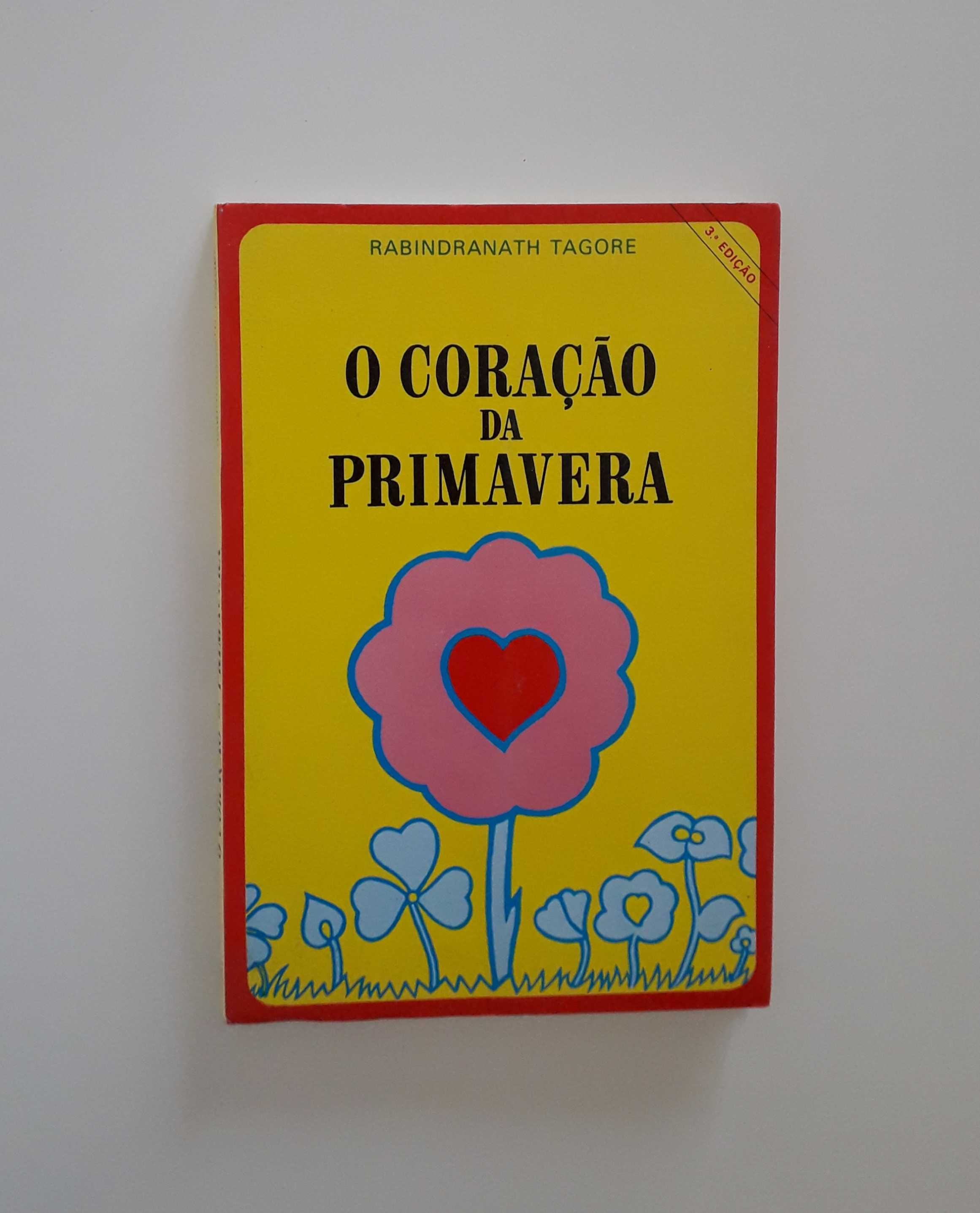 O Coração da Primavera - Rabindranath Tagore