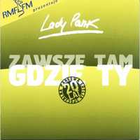 Lady Pank - Zawsze Tam GdzieTy CD (BMG 2002)(igła)