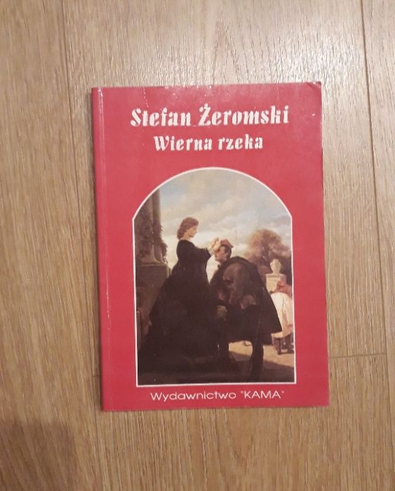 Książka Wierna rzeka Stefan Żeromski