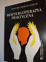 Bioenergoterapia praktyczna  R.Ulman 1990