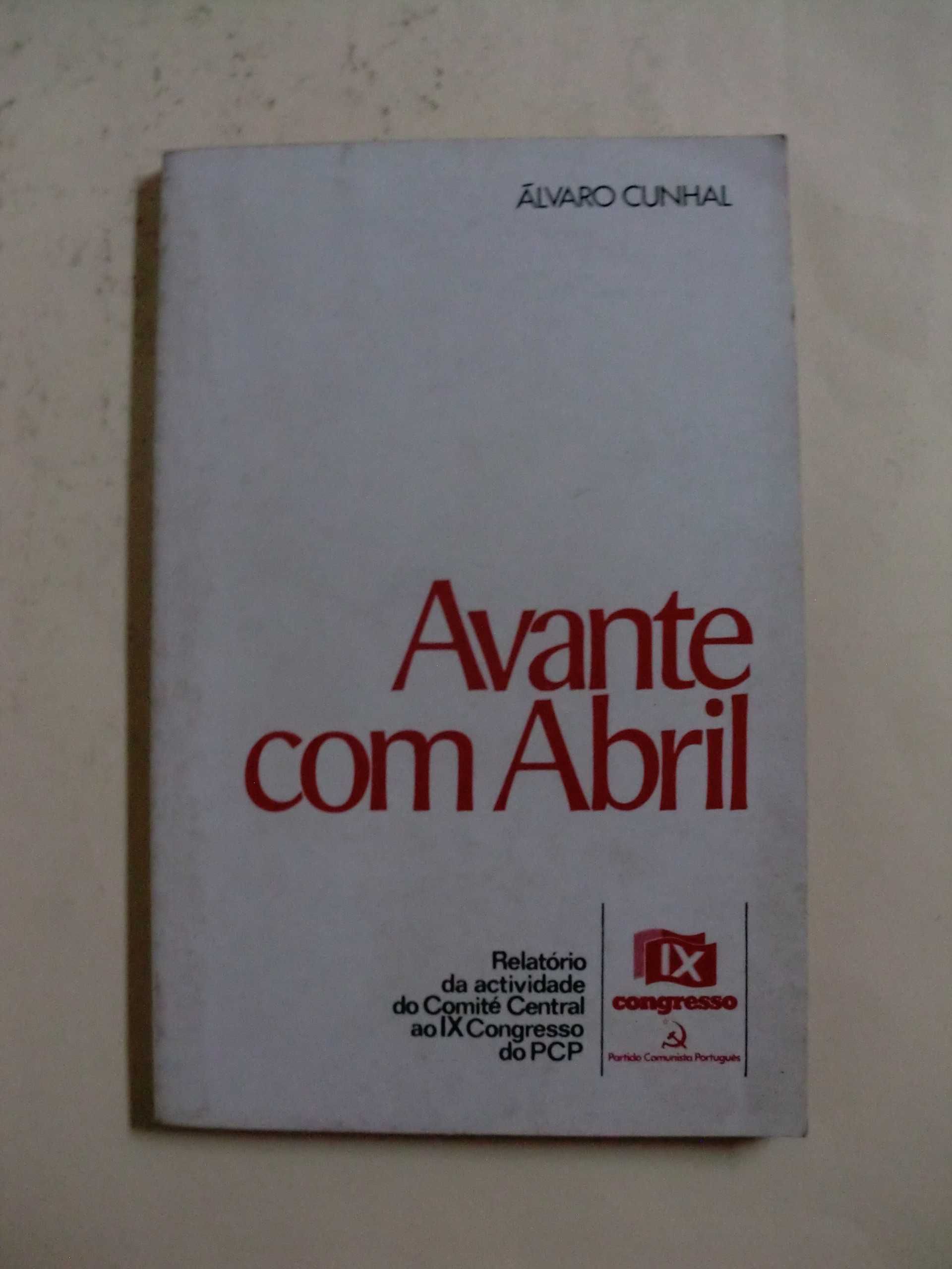 Avante com Abril
de Álvaro Cunhal