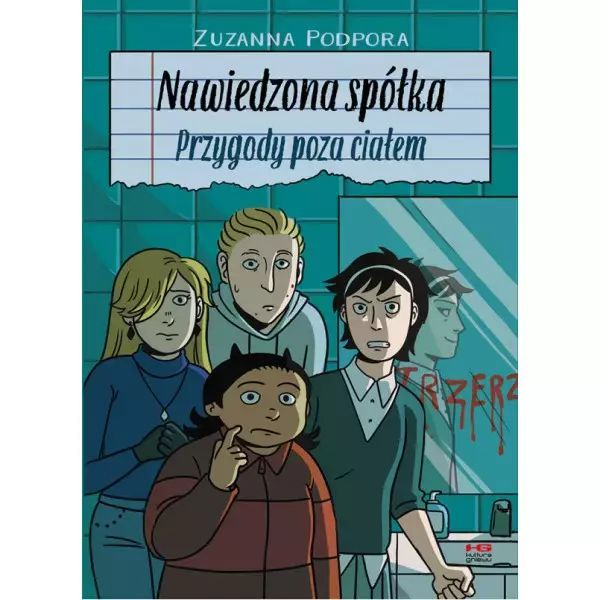 Nawiedzona Spółka. Przygody Poza Ciałem