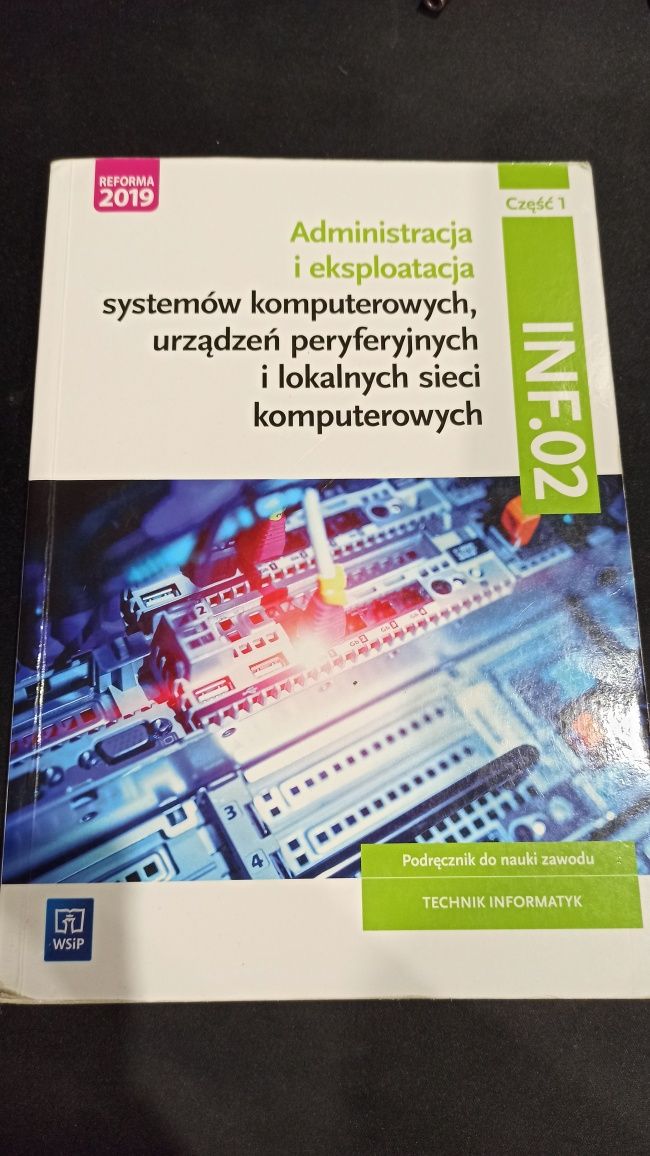 Administracja i eksploatacja systemów komputerowych INF. 02 (3 części)