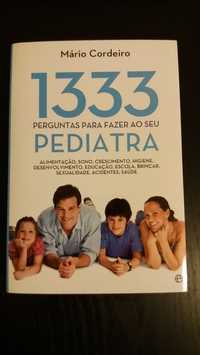 1333 Perguntas para Fazer ao Seu Pediatra - Mário Cordeiro