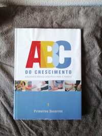 ABC do Crescimento volume 1 - Primeiros Socorros (Biblioteca familiar)