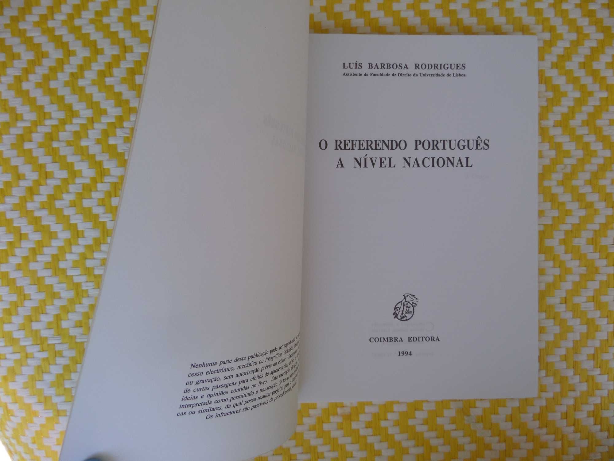 O Referendo Português a Nível Nacional
de Luís Barbosa Rodrigues