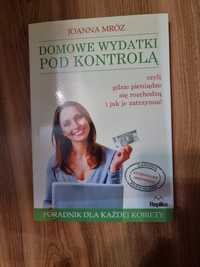 Joanna Mróz Domowe wydatki pod kontrolą