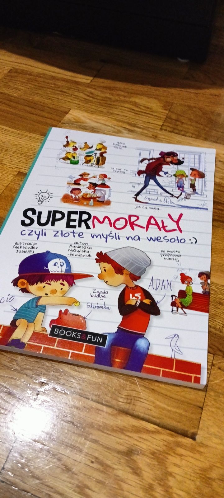 Super morały, czyli złote myśli na wesoło - książka dla dzieci