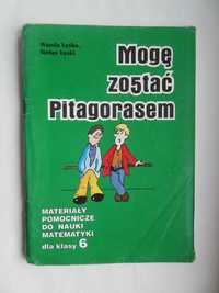 Mogę zostać Pitagorasem Materiały pomocnicze dla klasy 6, Stefan Łęski