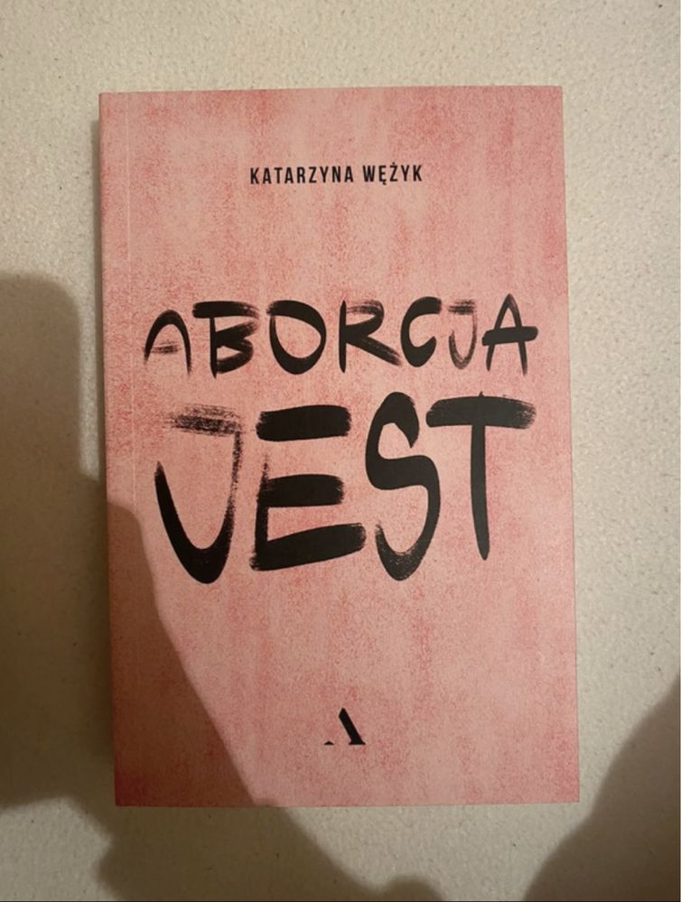 książka „Aborcja jest”