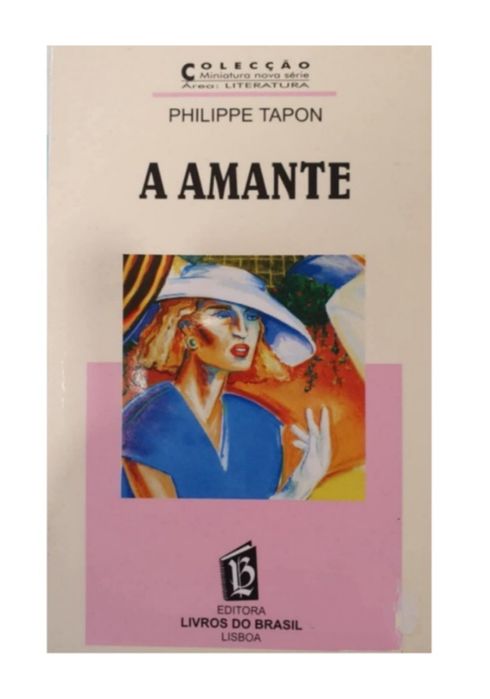 A Amante - Philippe Tapon