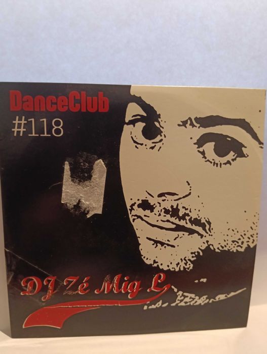 cd Dance Club #118 - Mixed by Dj Zé Mig L