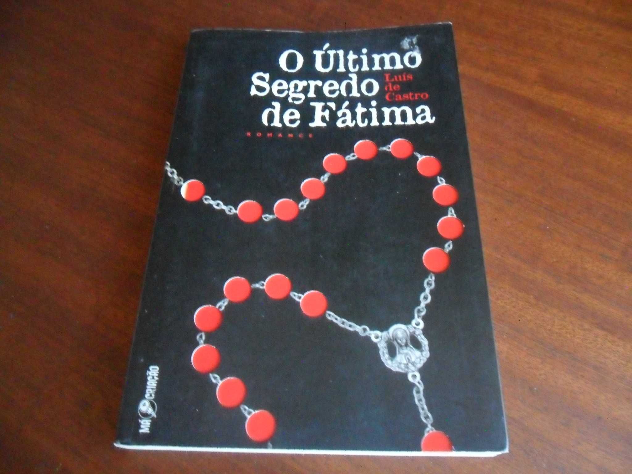 "O Último Segredo de Fátima" de Luís de Castro - 1ª Edição de 2003