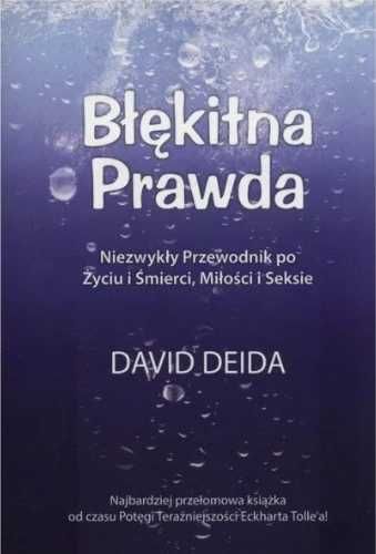 Błękitna prawda - David Deida