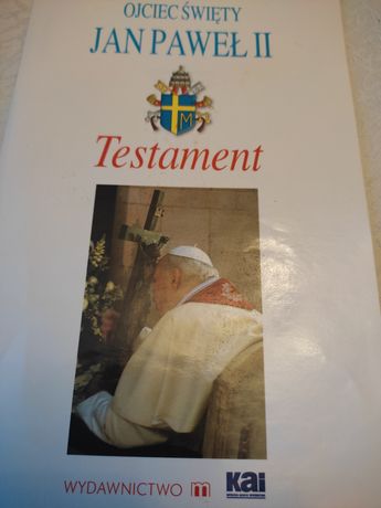 Ojciec Święty Jan Paweł II Testament