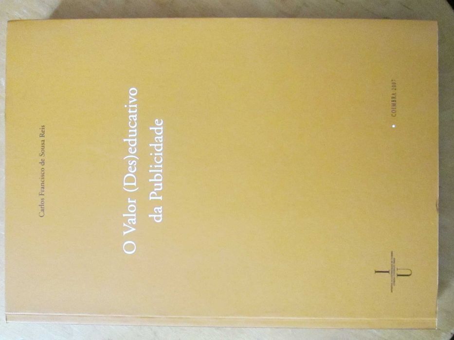 O valor (des)educativo da publicidade, de Carlos Reis