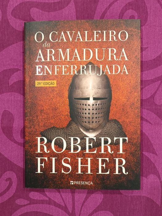 Livro "O Cavaleiro da Armadura Enferrujada"