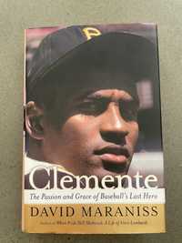 Książka Clemente: The passion and grace of baseball’s last hero