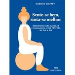 Sente-se Bem, Sinta-se Melhor, Harriet Griffey