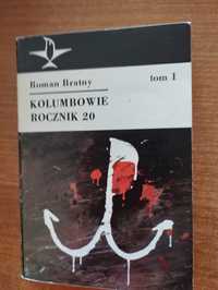 Kolumbowie rocznik 20 Roman Bratny tom 1